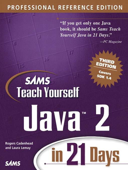 Title details for Sams Teach Yourself Java™ 2 in 21 Days, Professional Reference Edition by Laura Lemay - Available